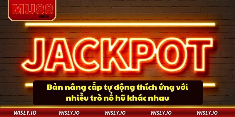 Tool Hack Nổ Hũ Và Cách Khai Thác Hiệu Quả Tại MU88 Bản nâng cấp tự động thích ứng với nhiều trò nổ hũ khác nhau